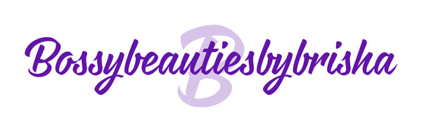 Bossy Beauties by Brisha LLC